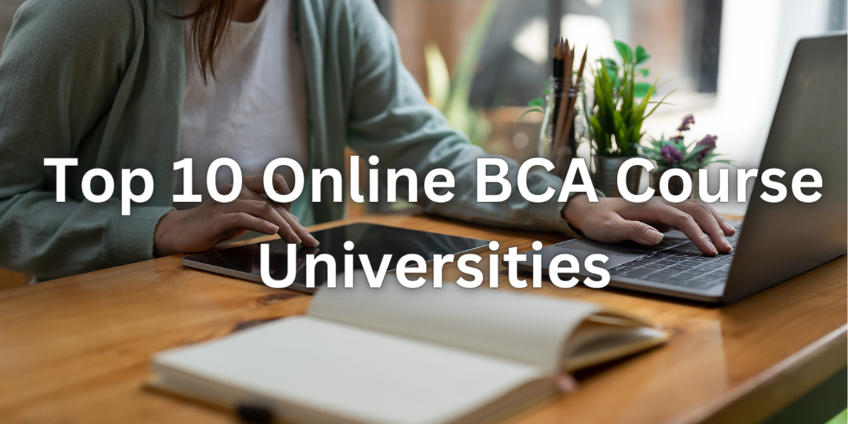 Top 10 Online BCA Course Universities